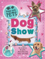 Dog Show (Press Out Pets)