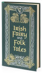 Alternative view 1 of Irish Fairy and Folk Tales (Barnes & Noble Collectible Editions)