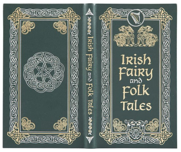 Irish Fairy and Folk Tales (Barnes & Noble Collectible Editions)