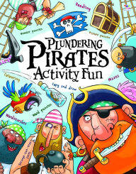 Title: Plundering Pirates Activity Fun, Author: Lisa Telford