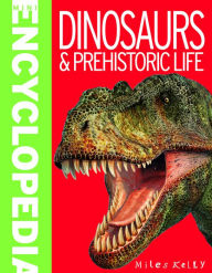 Title: Dinosaurs and Prehistoric Life (Mini Encyclopedias), Author: Miles Kelly Publishing