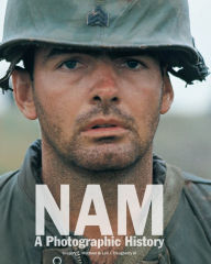 Title: Nam: A Photographic History, Author: Leo J. Daugherty