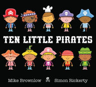 Title: Ten Little Pirates, Author: Mike Brownlow