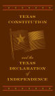 Texas Constitution and the Texas Declaration of Independence (Barnes & Noble Collectible Editions)