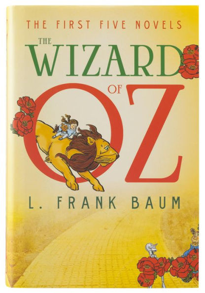 The Wizard of Oz: The First Five Novels