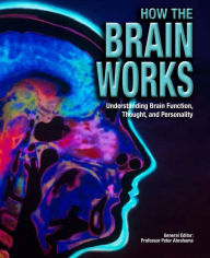 Title: How the Brain Works, Author: Professor Peter Abrahams