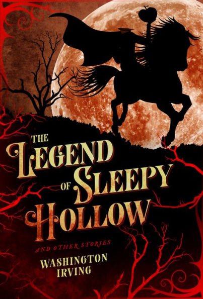 The Legend of Sleepy Hollow and Other Stories