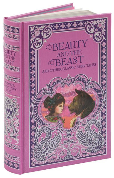 Beauty and the Beast Other Classic Fairy Tales (Barnes & Noble Collectible Editions)