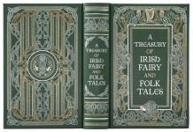 Alternative view 2 of A Treasury of Irish Fairy and Folk Tales (Barnes & Noble Collectible Editions)