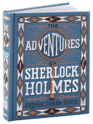 Title: The Adventures of Sherlock Holmes (Barnes & Noble Collectible Editions), Author: Arthur Conan Doyle