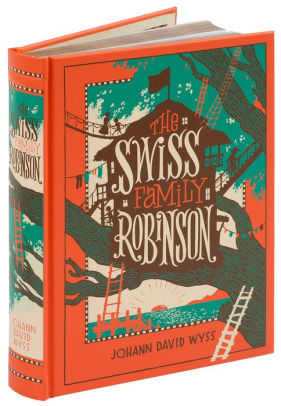 The Swiss Family Robinson Barnes Noble Collectible Editions By