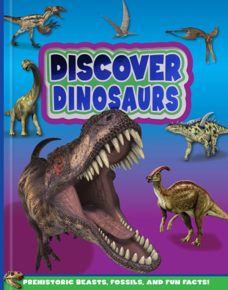 Discover Dinosaurs