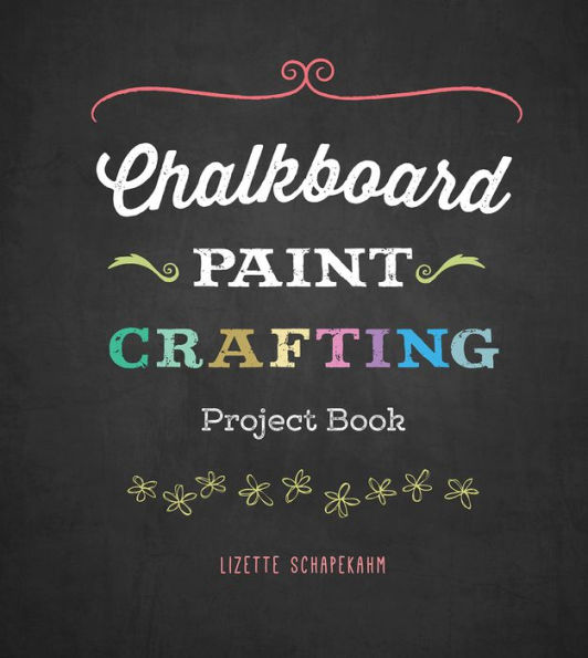 Chalkboard Paint Crafting