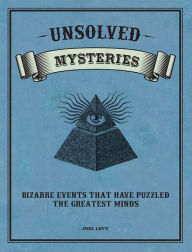 Title: Unsolved Mysteries, Author: Joel Levy