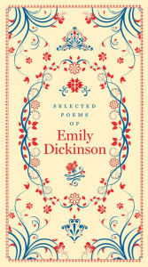 Selected Poems of Emily Dickinson (Barnes & Noble Collectible Editions)