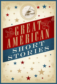 Title: Great American Short Stories, Author: Various
