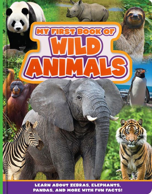 My First Book of Wild Animals by Flying Frog, Board Book | Barnes & Noble®