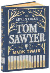 Alternative view 1 of The Adventures of Tom Sawyer (Barnes & Noble Collectible Editions)