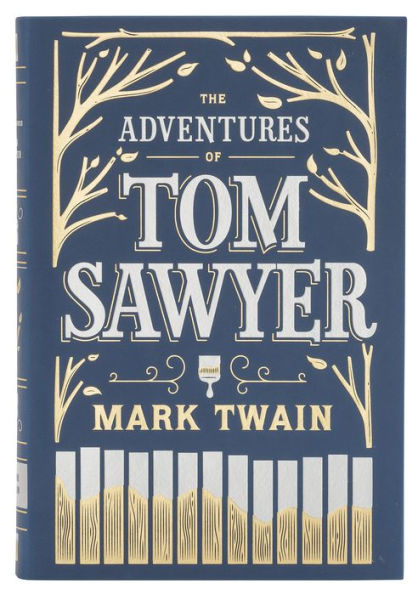 The Adventures of Tom Sawyer (Barnes & Noble Collectible Editions)