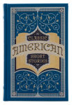 Alternative view 1 of Classic American Short Stories (Barnes & Noble Collectible Editions)