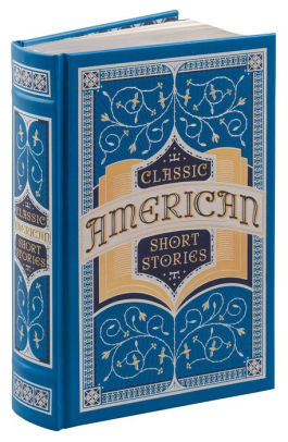 Classic American Short Stories Barnes Noble Collectible