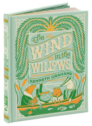 Title: The Wind in the Willows (Barnes & Noble Collectible Editions), Author: Kenneth Grahame, Nancy Barnhart