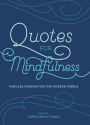 Quotes for Mindfulness: Timeless Wisdom for the Modern World