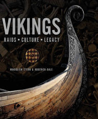 Title: The Vikings: Raids, Culture, Legacy, Author: Marjolein Stern