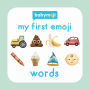 My First Emoji Words