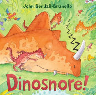 Title: Dinosnore, Author: John Bendall Bruno
