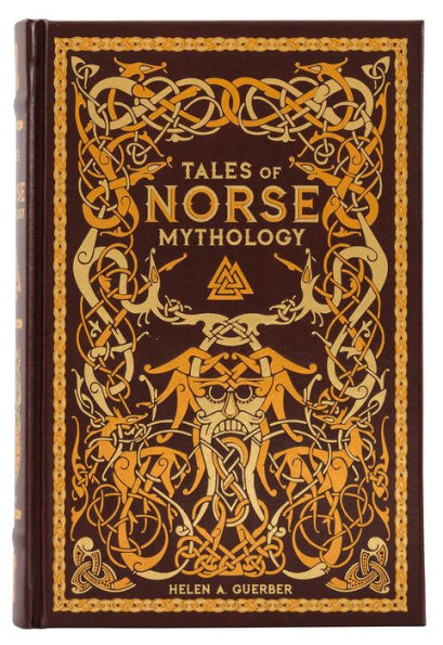 Tales of Norse Mythology (Barnes & Noble Collectible Editions)