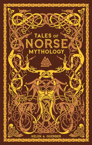 Tales of Norse Mythology (Barnes & Noble Collectible Editions)