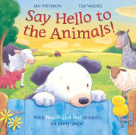 Title: Say Hello to the Animals, Author: Ian Whybrow