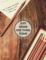 Title: Just Draw One Thing Today, Author: Quid Publishing