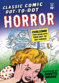 Title: Classic Comic Dot-to-Dot: Horror, Author: Michael O'Mara Books