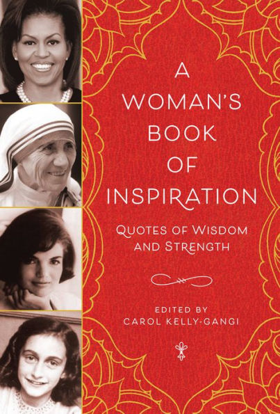 A Woman's Book of Inspiration: Quotes Wisdom and Strength