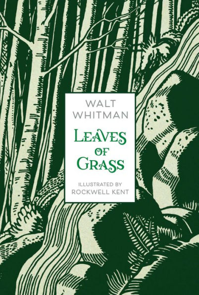 Leaves of Grass: Illustrated Edition