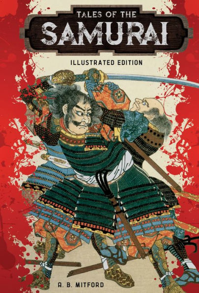 Tales of the Samurai: Illustrated Edition