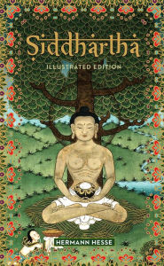 Title: Siddhartha: Illustrated Edition, Author: Hermann Hesse