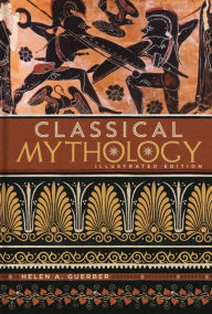 Title: Classical Mythology: Illustrated Edition, Author: H.A. Guerber