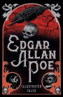 Edgar Allan Poe: Illustrated Tales