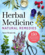 Herbal Medicine Natural Remedies: 150 Herbal Remedies to Heal Common Ailments