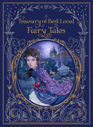 Title: A Treasury of Best-Loved Fairy Tales (Barnes & Noble Collectible Editions), Author: Various
