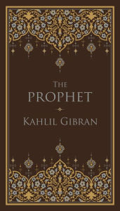 Title: The Prophet (Barnes & Noble Collectible Editions), Author: Kahlil Gibran