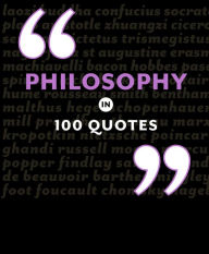 Title: Philosophy in 100 Quotes, Author: Gareth Southwell