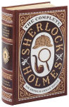 Alternative view 1 of The Complete Sherlock Holmes (Barnes & Noble Collectible Editions)