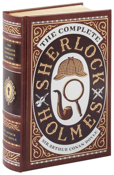 The Complete Sherlock Holmes (Barnes & Noble Collectible Editions)