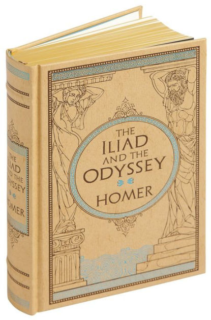 The Iliad & The Odyssey (Barnes & Noble Collectible Editions) by Homer ...