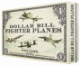 Dollar Bill Fighter Planes