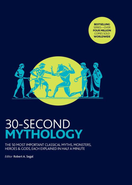 30-Second Mythology 2018 Ed.